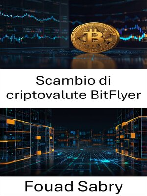 cover image of Scambio di criptovalute BitFlyer
